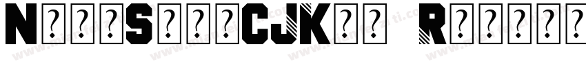NotoSansCJKsc Regular Identity字体转换